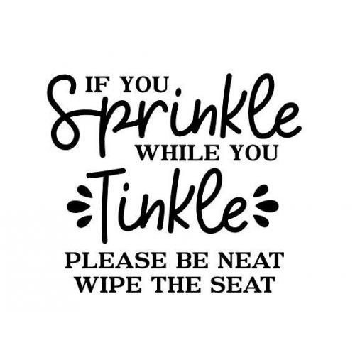 Sprinkle while you tinkle toilet plaque